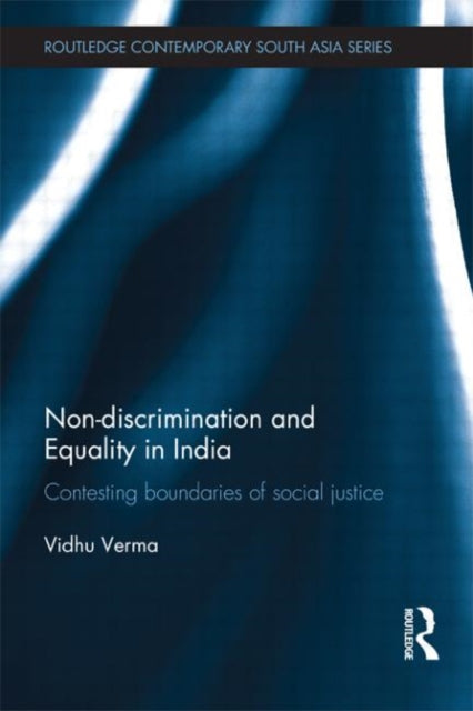 Book cover of: Non-discrimination and Equality in India. By: Vidhu Verma