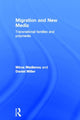 Book cover of: Migration and New Media. By: Mirca Madianou