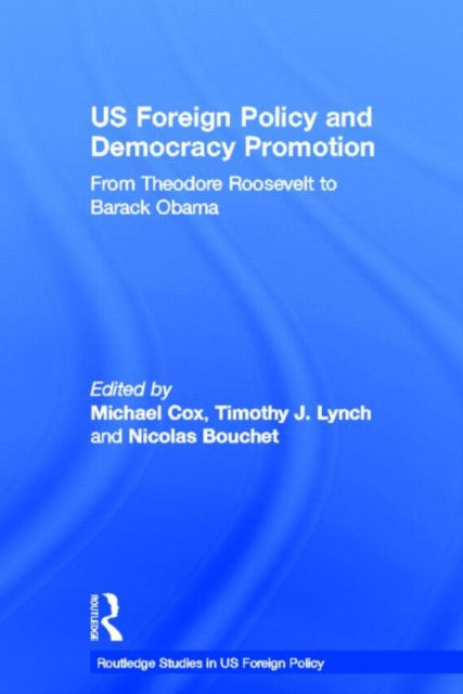 Book cover of: US Foreign Policy and Democracy Promotion. By: Michael Cox