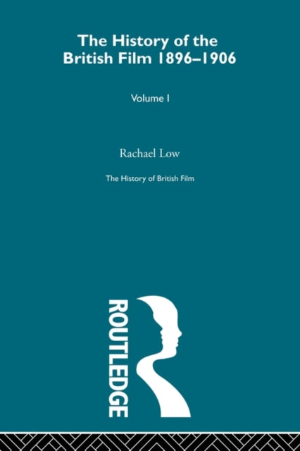 Book cover of: The History of British Film (Volume 1)