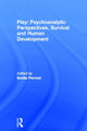 Book cover of: Play: Psychoanalytic Perspectives, Survival and Human Development. By: Emilia Perroni