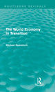 Book cover of: World Economy in Transition (Routledge Revivals). By: Michael Beenstock