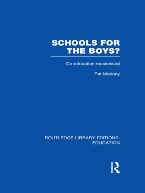 Book cover of: Schools for the Boys?. By: Pat Mahony