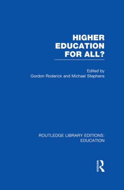 Book cover of: Higher Education for All? (RLE Edu G). By: Gordon Roderick