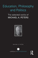 Book cover of: Education, Philosophy and Politics. By: Peters, Michael