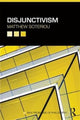Book cover of: Disjunctivism. By: Matthew Soteriou