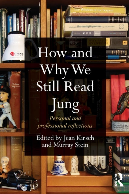 Book cover of: How and Why We Still Read Jung