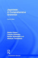 Book cover of: Japanese: A Comprehensive Grammar. By: Stefan Kaiser