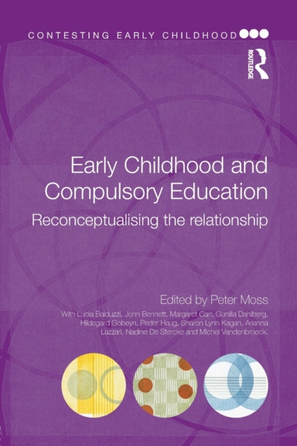 Book cover of: Early Childhood and Compulsory Education. By: Moss, Peter
