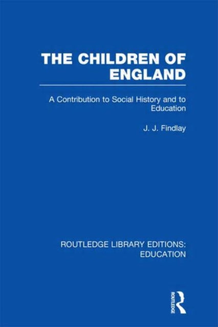 Book cover of: Children of England. By: J. J. Findlay