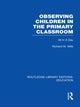 Book cover of: Observing Children in the Primary Classroom (RLE Edu O). By: Richard Mills