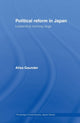 Book cover of: Political Reform in Japan. By: Alisa Gaunder