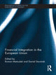 Book cover of: Financial Integration in the European Union. By: Roman Matousek