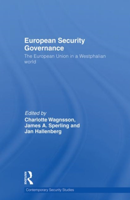 Book cover of: European Security Governance. By: Charlotte Wagnsson