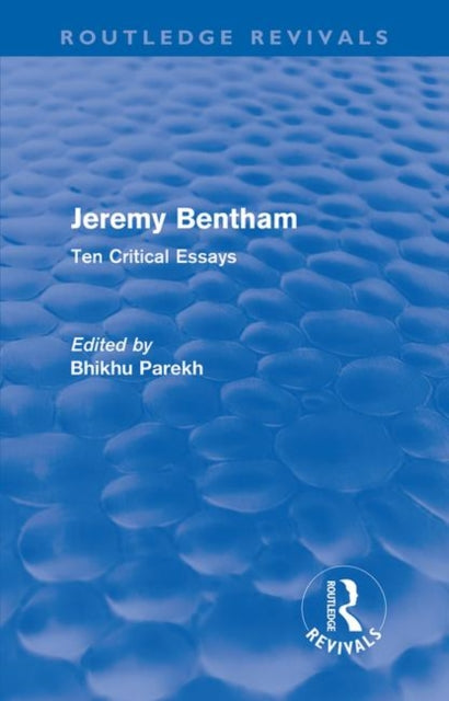 Book cover of: Jeremy Bentham. By: Bhikhu C. Parekh