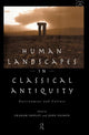Book cover of: Human Landscapes in Classical Antiquity. By: John Salmon