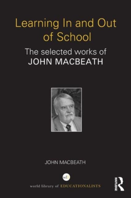 Book cover of: Learning In and Out of School. By: John E. C. MacBeath