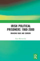 Book cover of: Irish Political Prisoners 1960-2000. By: Sean McConville