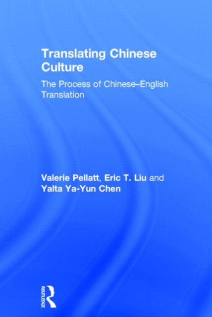 Book cover of: Translating Chinese Culture. By: Valerie Pellatt