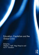 Book cover of: Education, Capitalism and the Global Crisis. By: Stephen J. Ball