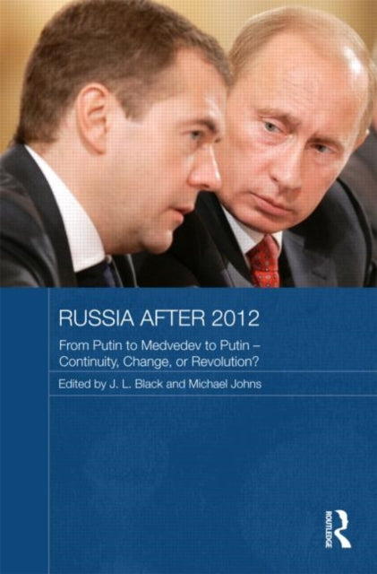 Book cover of: Russia after 2012. By: J. L. Black