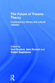 Book cover of: Future of Trauma Theory. By: Gert Buelens