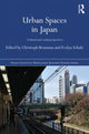 Book cover of: Urban Spaces in Japan. By: Christoph Brumann