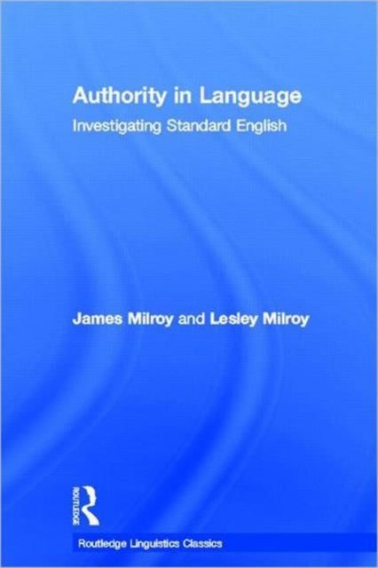 Book cover of: Authority in Language. By: James Milroy