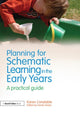 Book cover of: Planning for Schematic Learning in the Early Years