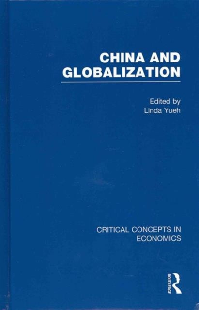 Book cover of: China and Globalization. By: Linda Y. Yueh