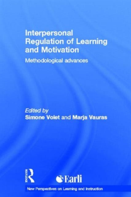 Book cover of: Interpersonal Regulation of Learning and Motivation. By: Simone Volet