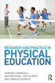 Book cover of: Research and Practice in Physical Education. By: Ann MacPhail