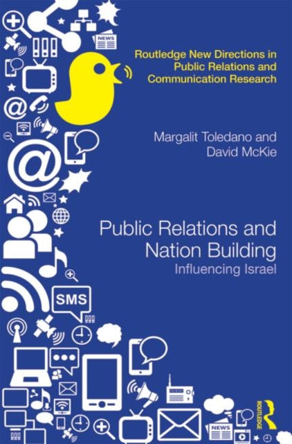 Book cover of: Public Relations and Nation Building. By: Margalit Toledano
