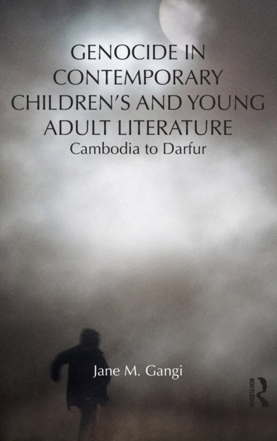 Book cover of: Genocide in Contemporary Children's and Young Adult Literature. By: Jane Gangi