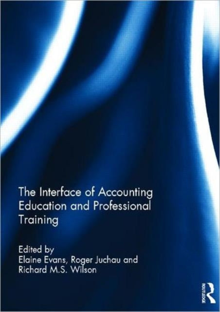 Book cover of: Interface of Accounting Education and Professional Training. By: Elaine Evans