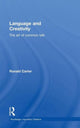 Book cover of: Language and Creativity. By: Ronald Carter