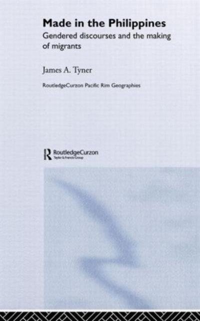 Book cover of: Made in the Philippines. By: James A. Tyner