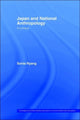 Book cover of: Japan and National Anthropology: A Critique