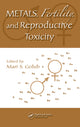 Book cover of: Metals, Fertility, and Reproductive Toxicity