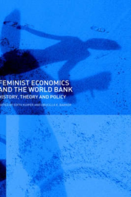 Book cover of: Feminist Economics and the World Bank