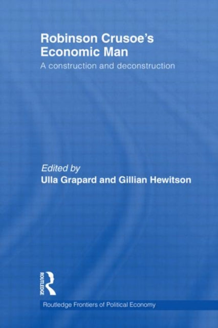 Book cover of: Robinson Crusoe's Economic Man. By: Grapard/Hewitso