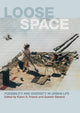 Book cover of: Loose Space. By: Karen A. Franck