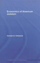 Book cover of: Economics of American Judaism. By: Carmel U. Chiswick