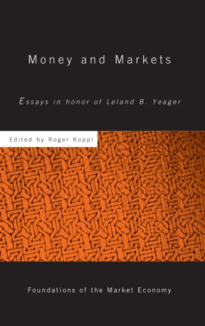 Book cover of: Money and Markets. By: Roger Koppl