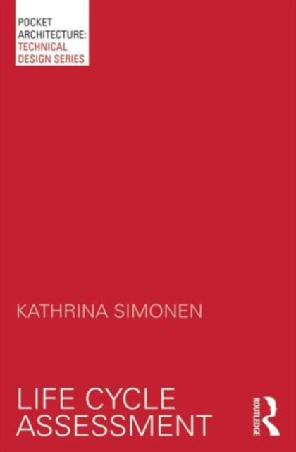 Book cover of: Life Cycle Assessment. By: Kate Simonen