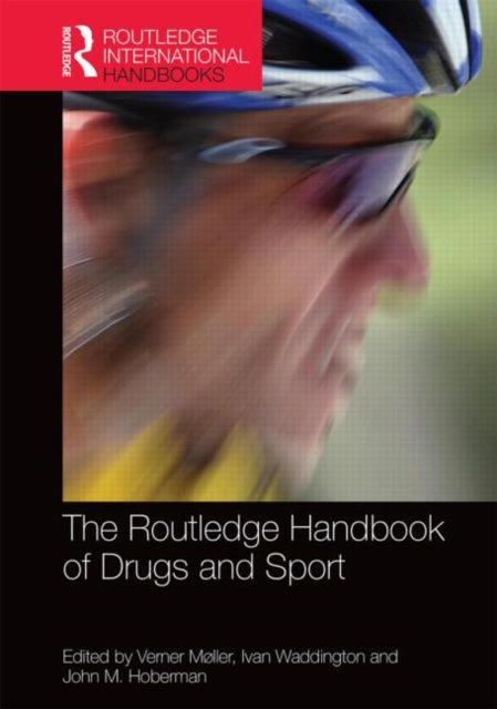 Book cover of: Routledge Handbook of Drugs and Sport