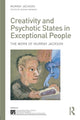 Book cover of: Creativity and Psychotic States in Exceptional People. By: Jeanne Magagna