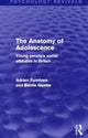 Book cover of: Anatomy of Adolescence (Psychology Revivals). By: Adrian Furnham