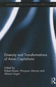 Book cover of: Diversity and Transformations of Asian Capitalisms. By: Boyer, Robert