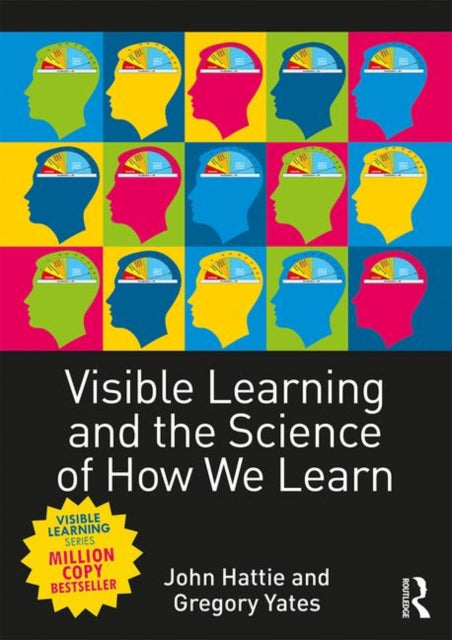Book cover of: Visible Learning and the Science of How We Learn